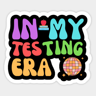 In My Testing Era Sticker